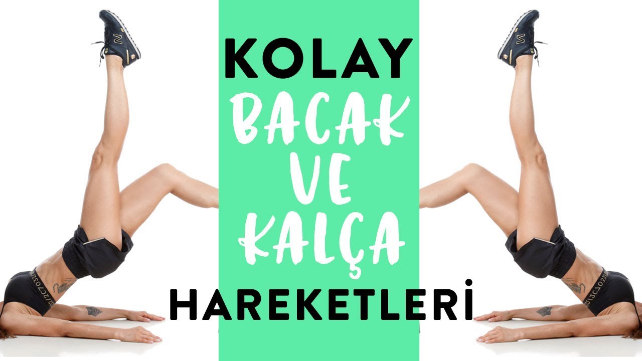 Kalça Bölgelerini Çalıştıran Kolay Vücut Hareketleri